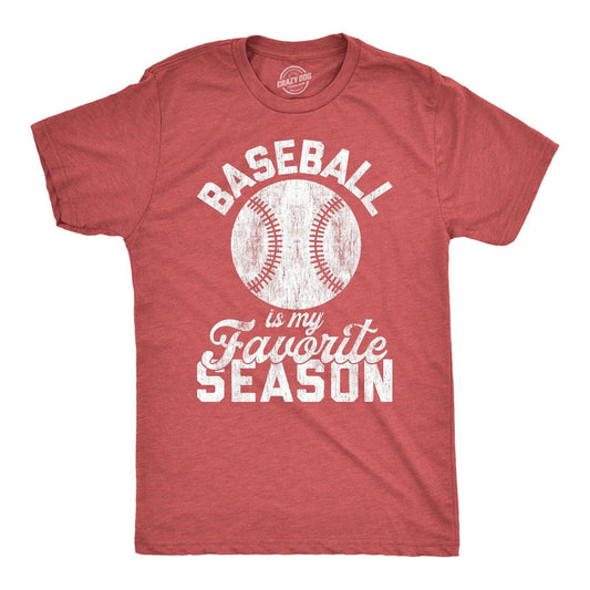 Baseball Is My Favorite Season Men's Tee